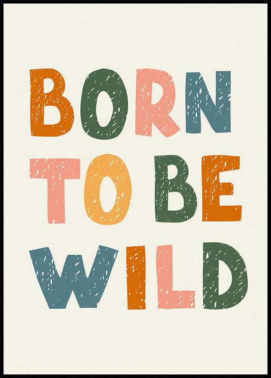 Born Wild Plakat - Posterbox.no