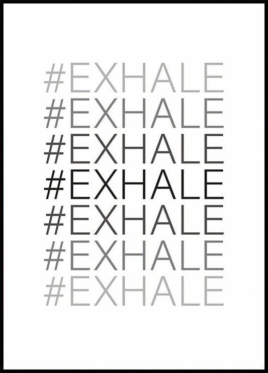 Hash Exhale Plakat - Posterbox.no