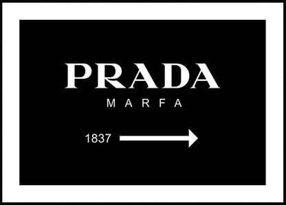 Prada Marfa Schwarz Poster